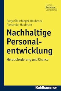 Nachhaltige Personalentwicklung - Alexander Haubrock - ebook