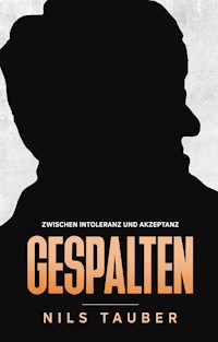 Gespalten - Nils Tauber - ebook