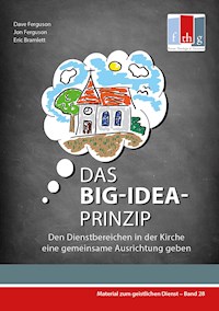 Das BIG-IDEA-Prinzip - Dave Ferguson - ebook
