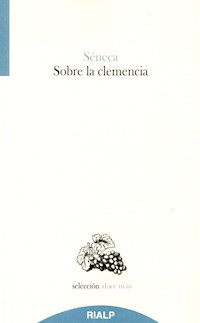 Sobre la clemencia - Lucio Anneo Séneca - ebook