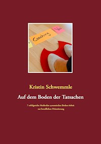 Auf dem Boden der Tatsachen - Kristin Schwemmle - ebook