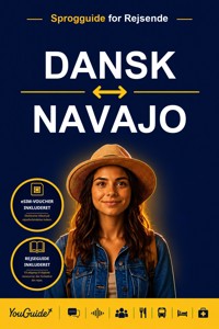 The Language Guide for Travelers - Danish to Navajo - YouGuide - ebook
