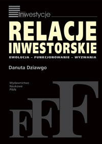 Relacje inwestorskie - Dziawgo Danuta - książka