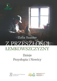 Z przeszłości Łemkowszczyzny - Szanter Zofia - książka
