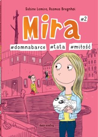 Mira #2. #tata #miłość #domnabarce - Сабине Лемире - książka