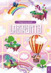 Labirynty Magiczny świat -  - książka