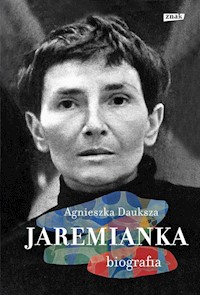 Jaremianka Biografia - Agnieszka Dauksza - książka