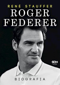 Roger Federer Biografia - Stauffer Rene - książka