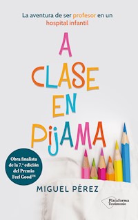 A clase en pijama - Miguel Pérez - ebook