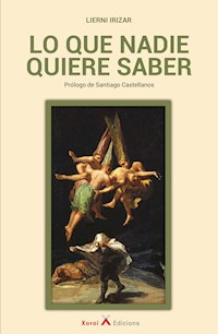 Lo que nadie quiere saber - Lierni Irizar - ebook