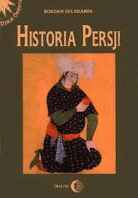 Historia Persji. Tom II - Bogdan Składanek - ebook