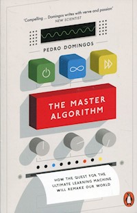 The Master Algorithm - Domingos Pedro - książka