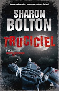 Truciciel - Sharon Bolton - książka