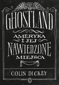 Ghostland - Dickey Colin - ebook + książka