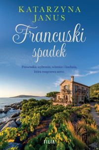 Francuski spadek - Katarzyna Janus - ebook + audiobook + książka