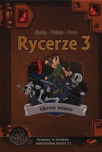 Komiks paragrafowy Rycerze 3 Ukryte miasto -  - książka