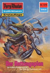 Perry Rhodan 1270: Der Rettungsplan - Arndt Ellmer - ebook