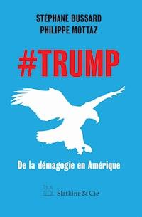 #Trump - Stéphane Bussard - ebook