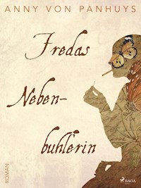 Fredas Nebenbuhlerin - Anny von Panhuys - ebook