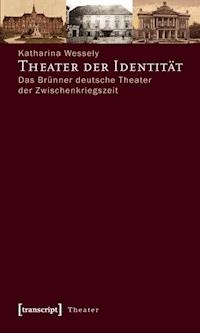 Theater der Identität - Katharina Wessely - ebook