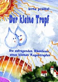 Der kleine Tropf - Birte Pröttel - ebook