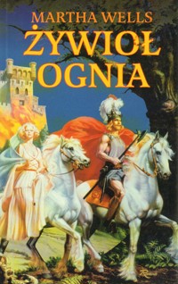 Żywioł ognia. - Wells Martha - ebook