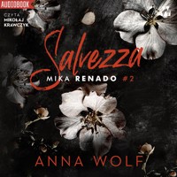 Salvezza. Mika Renado - Wolf Anna - ebook + audiobook
