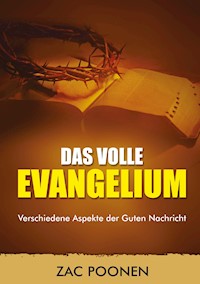 Das volle Evangelium - Zac Poonen - ebook