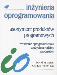 Asortyment produktów programowych - David Weiss, Chi Tau Robert Lai - książka