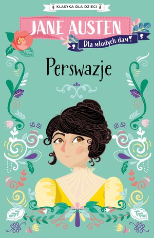 Perswazje (Dla młodych dam!) - Jane Austen , Gemma Barder - książka