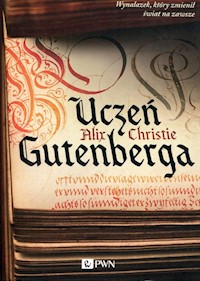 Uczeń Gutenberga - Christie Alix - książka