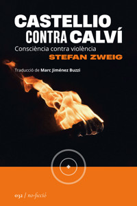 Castellio contra Calví - Stefan Zweig - ebook