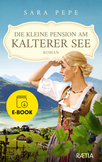Die kleine Pension am Kalterer See - Sara Pepe - ebook