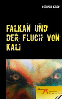 Falkan und der Fluch von Kali - Gerhard Krieg - ebook