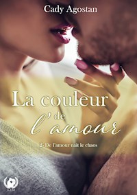 La couleur de l'amour - Tome 2 - Cady Agostan - ebook