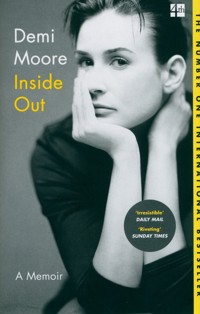 Inside Out : A Memoir - Moore Demi - książka