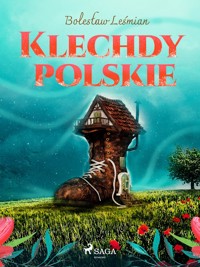 Klechdy polskie - Bolesław Leśmian - ebook + audiobook