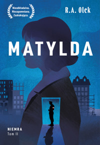 Niemra. Matylda - R.A. Olek - ebook