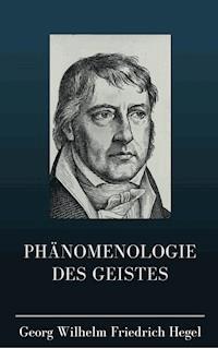 Phänomenologie des Geistes - Georg Wilhelm Friedrich Hegel - ebook