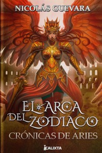 EL ARCA DEL ZODIACO 2 - Nicolás Guevara - ebook