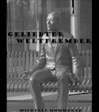 Geliebter Weltfremder - Michelle Mommertz - ebook