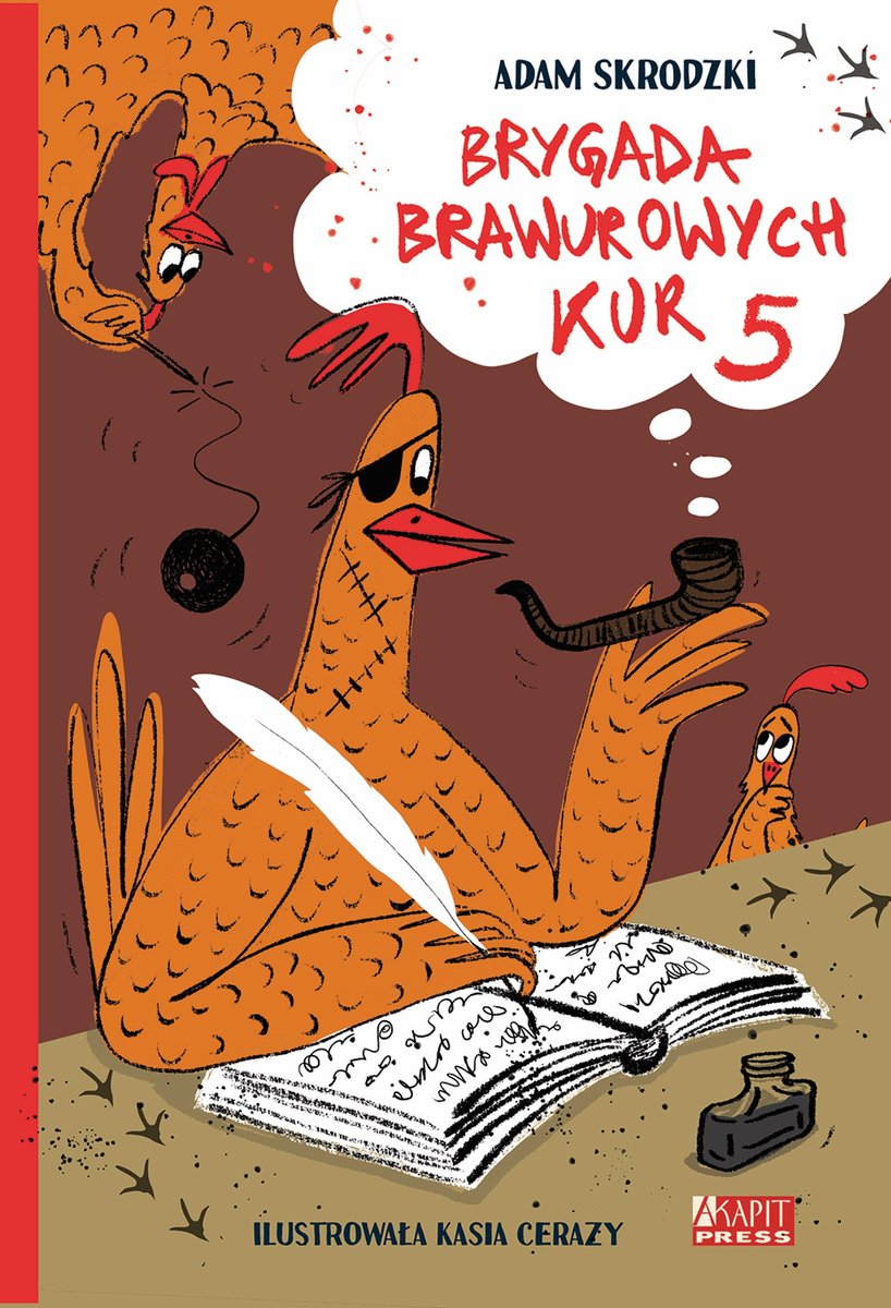 Brygada Brawurowych Kur 5 - Adam Skrodzki - książka