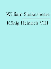 König Heinrich VIII. - William Shakespeare - ebook