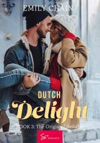 Dutch Delight - Book 3 - Chain Emily - ebook