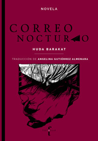 Correo Nocturno - Huda Barakat - ebook