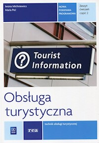 Obsługa turystyczna Zeszyt ćwiczeń Część 2 - Michniewicz Iwona, Peć Maria - książka