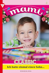 Ich hatte einmal einen Sohn … - Myra Myrenburg - ebook