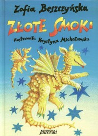 Złote smoki - Beszczyńska Zofia - ebook