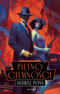 Piętno ciemności. Trylogia Ciemności. Tom 3 - Andrzej Pupin - książka