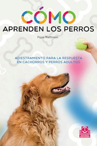 Cómo aprenden los perros - MATTINSON PIPPA - ebook